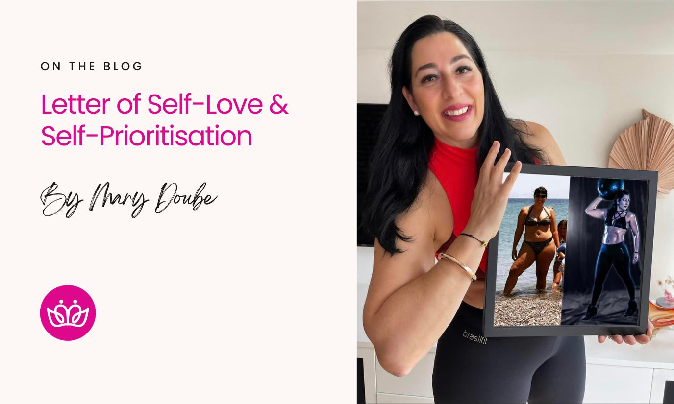 Letter of Self-Love & Self-Prioritisation