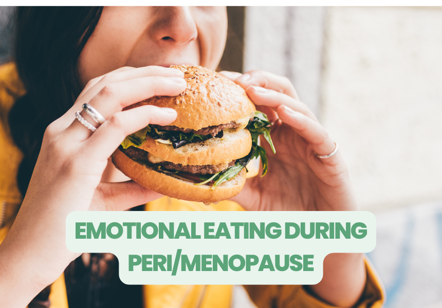 Emotional Eating During Peri/menopause